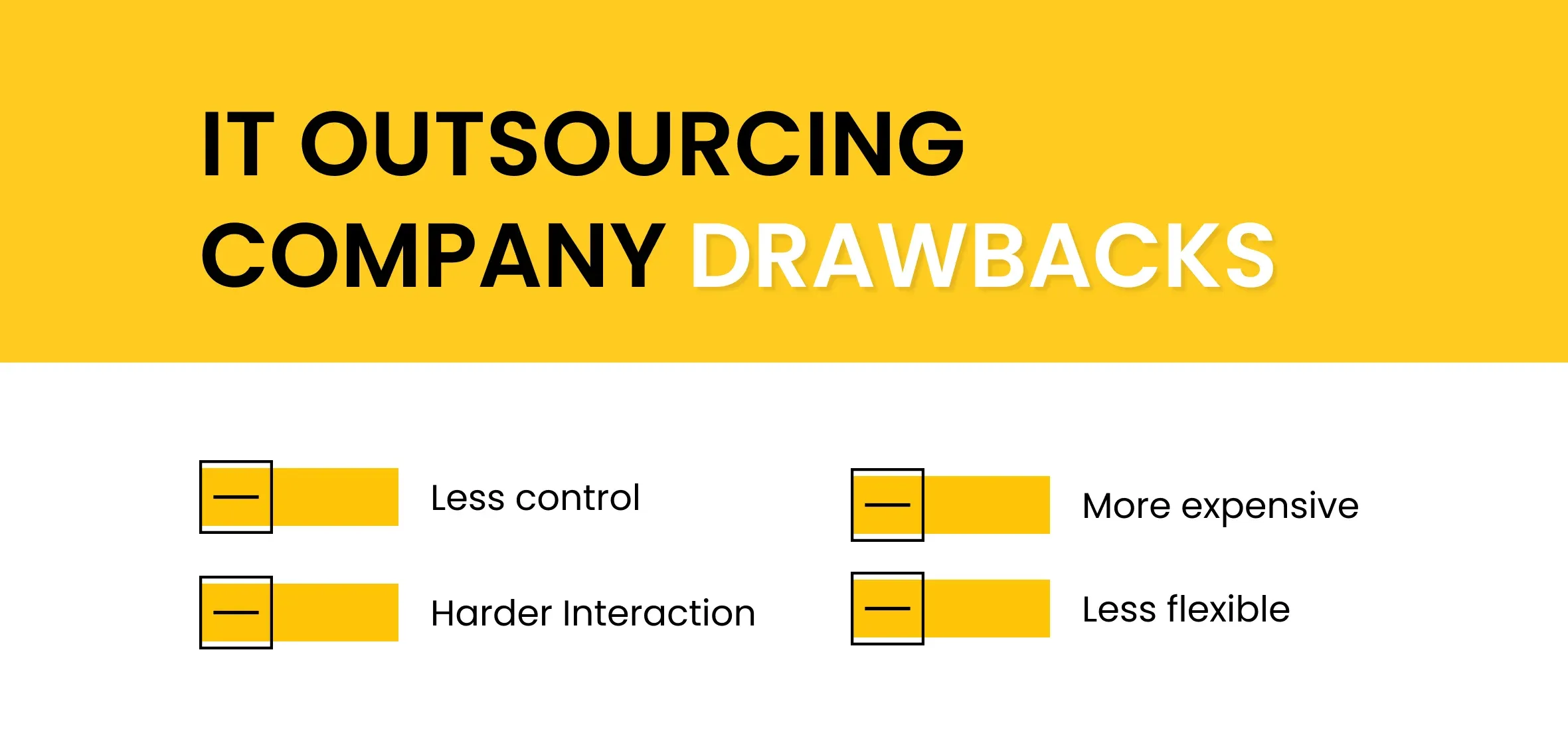 IT Outsourcing Company Drawbacks